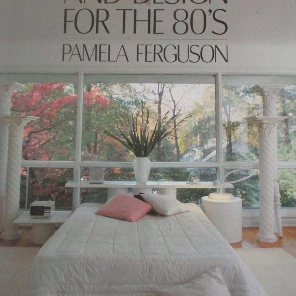Decoration and Design for the 80's Pamela Ferguson vintage interior book